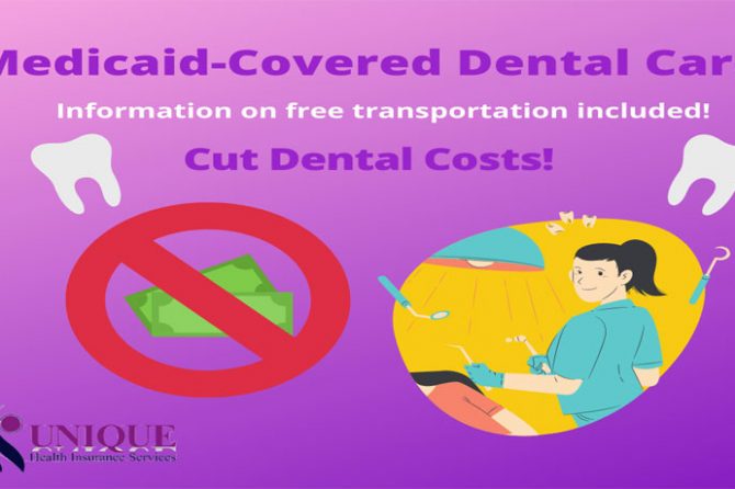 Medicaid-Covered Dental Care + Free Transportation